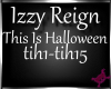 !M! Izzy Reign Halloween