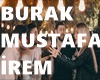 BURAK  MUSTAFA RASTGELE