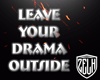 ♕ LEAVE YOUR DRAMA 2