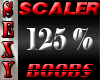 (S) 125% BOOBS Scaller