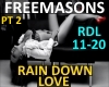 FREEMASNS-RAIN DWN LOVE2