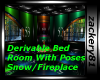 Derv Bed Room New/Poses