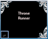 Throne Runner