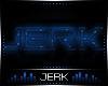 J| Jerk Wall Banner