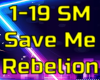 *(SM) Save Me*