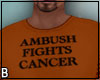AMBUSH Fights Cancer