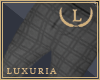 | L | Luxuria Pants v26