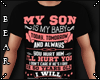B l My Son is my Tee