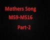 Mothers Song Part 2