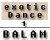 Exotic Dance I