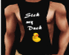 Sick my Duck T-shirt