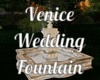 Venice Wedding Fountain