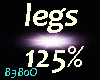 Scaler LEGS 125%