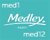 MEDLEY MIX (part1)