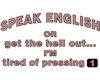 SPEAK EANGLISH