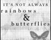 Rainbows & Butterflies