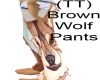 (TT)Brown Wolf Pants