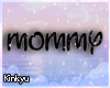 K l Mommy Sticker