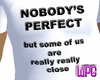 Nobodys perfect -WMT