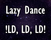 Lazy Dance