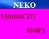 NEKO Enhanced Arms