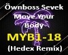Move Your Body Remix DNB