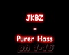 JKBZ - Purer Hass