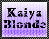 Kaiya Blonde