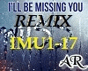 ILL BE MISSING YOU,Remix