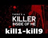 ♫C♫ killer Inside..