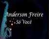 andreson freire so vc