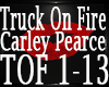 Truck On Fire Carly Pear