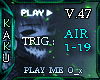 Play Me O_x) --> V.47