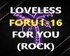 LOVELESS- FOR YOU