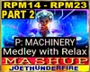 P Machinery Relax 2