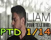 Liam - Pour Te Le Dire