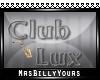 LUX CLUB SIGN