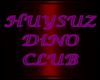 Huysuz Dino Club
