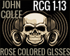 ROSE COLORED GLASSES RCG