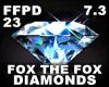 FOX THE FOX - DIAMOND