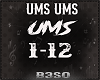 UMS UMS