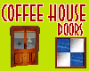 Coffee House Doors