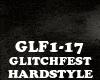 HARDSTYLE - GLITCHFEST