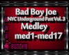 !M!Bad Boy Joe - Medley