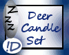 !D Deer Candle Set