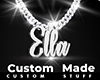 Custom Ella Chain