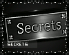 {S} Secrets