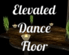 Elevated Dance Floor