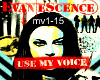 Evanescence Use My Voice