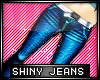 * Shiny jeans - blue